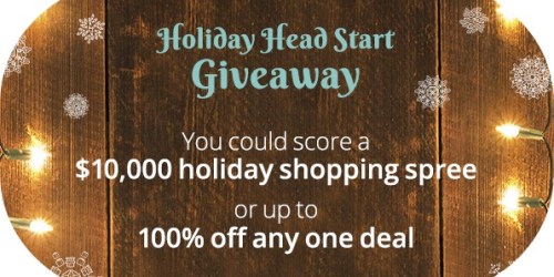 Groupon: Possible 100% Off Your Next Purchase OR Score a $10,000 Holiday Shopping Spree