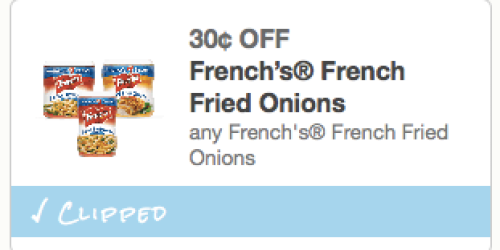 New $0.30/1 French’s Fried Onions Coupon = Only $1.49-$1.69 for a 6-oz Container at Walgreens