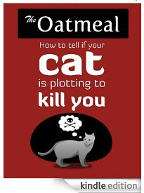 Amazon Highly Rated How To Tell If Your Cat Is Plotting To Kill You Ebook Only 1 99 Regularly 9 99 Hip2save