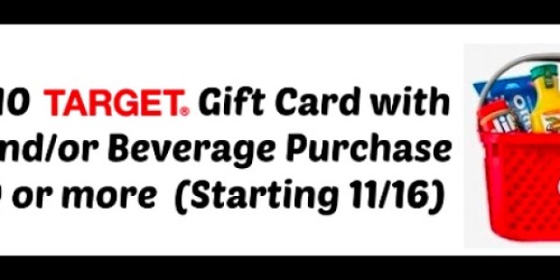 Target: FREE $10 Gift Card with Food/Beverage Purchase of $50+ Coupon (Starting 11/16) + Deal Idea