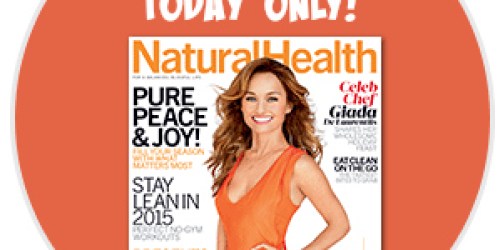 Natural Health Magazine Subscription Only $4.99