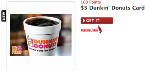 My Coke Rewards: $5 Dunkin’ Donuts Gift Card Only 100 Points (+ Enroll Gift Card & Get 25 Bonus Points)