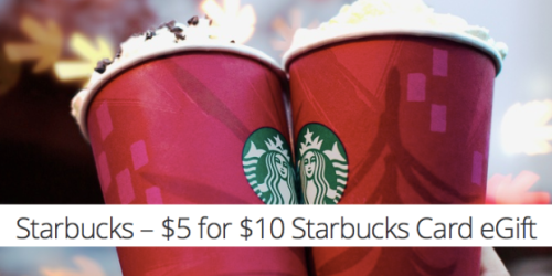 *HOT* Groupon – $10 Starbucks eGift Card Only $5 – Available for Select Email Subscribers Only