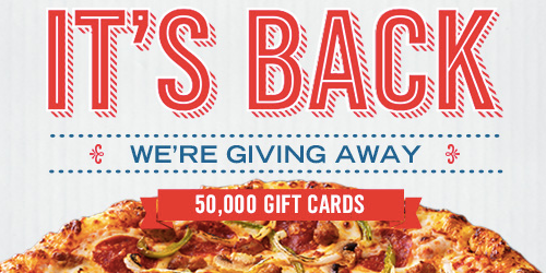 Domino’s: 50,000 Win $2-$100 Domino’s Pizza eGift Cards on December 24th – Sign Up Now