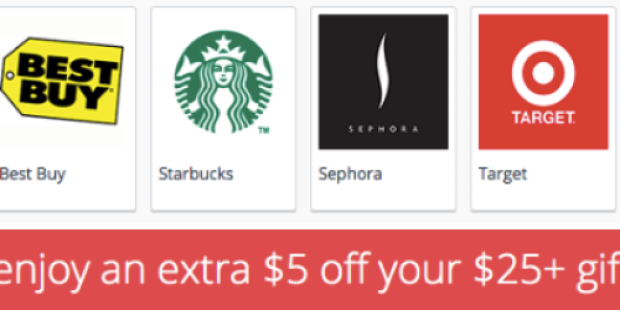 Gyft: *HOT* $5 Off $25 Gift Card Purchase = Save on Amazon, Starbucks, Target, Whole Foods & More