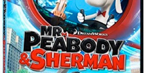 Target: Mr. Peabody & Sherman DVD Only $4.99 & Blu-ray Only $9.99