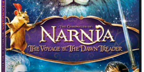 Highly Rated The Chronicles Of Narnia: The Voyage Of The Dawn Treader DVD Only $1.99 (Reg. $19.98)