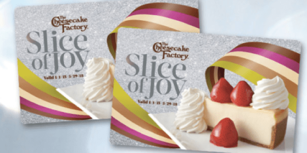 The Cheesecake Factory: *HOT* 2 FREE Slices of Cheesecake w/ $25 eGift Card Purchase (Today Only)