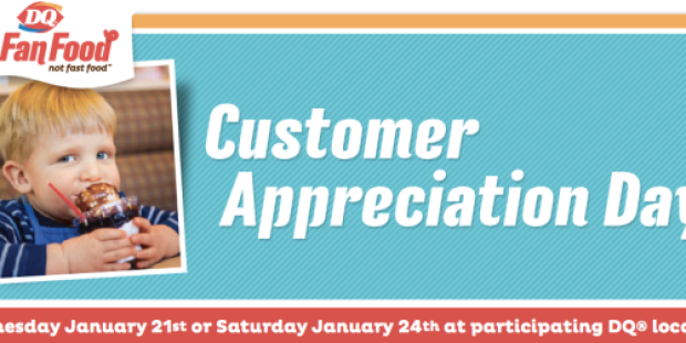 Dairy Queen Customer Appreciation Day = Half Price Offers on 1/21 or 1/24 (Participating Locations Only)