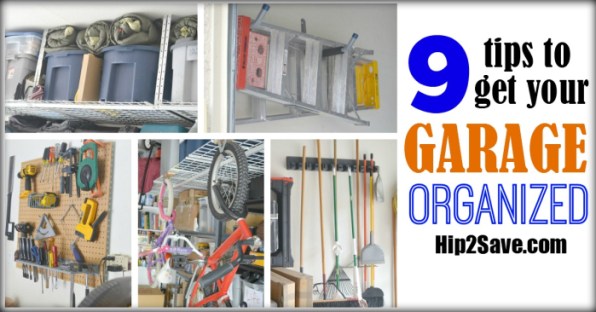 9 Tips to get your garage organized Hip2Save