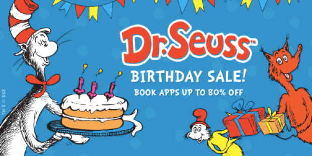 80% Off Dr. Seuss Books Apps = Only 99¢ (Reg. $4.99)