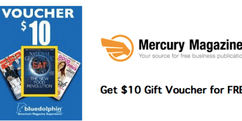 *HOT* Request Free $10 Blue Dolphin Magazine Gift Voucher And Redeem it for FREE $10 Check