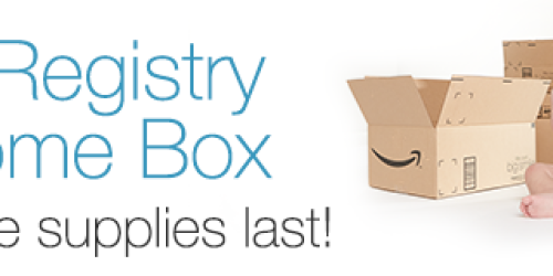 Amazon Prime: *HOT* Free Welcome Box Filled With Baby & Parent Products w/ Baby Registry Creation