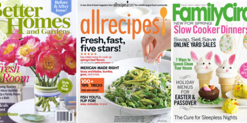 Better Homes and Gardens, AllRecipes, & Family Circle Magazine Bundle $10.99/Year (Ends Tonight!) + More