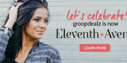 Eleventh Avenue Online Marketplace Boutique (Formerly Groopdealz): Extra 11% Off Today Only