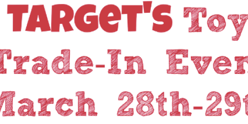 Target’s Toy Trade-In Event: Bring In Old Toys And Get 15% Off New Toy Coupon (March 28th-29th)