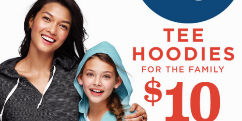 Old Navy: $10 Tee Hoodies for Entire Family Today Only (Valid Online & In-Store) + Earn Super Cash