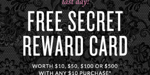 Victoria’s Secret: Find Out How Much Your Secret Reward Cards Are Worth NOW + More…