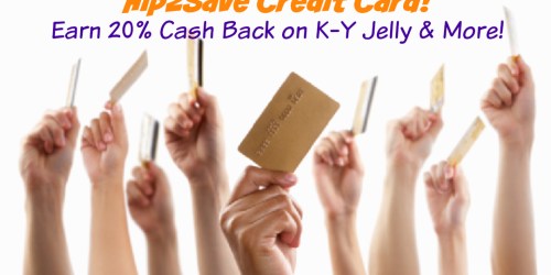 *HOT* Hip2Save Credit Card (New & Improved!): No Annual Fee the 1st Year, 15% Cash Back on Hemorrhoid Cream Purchases + More