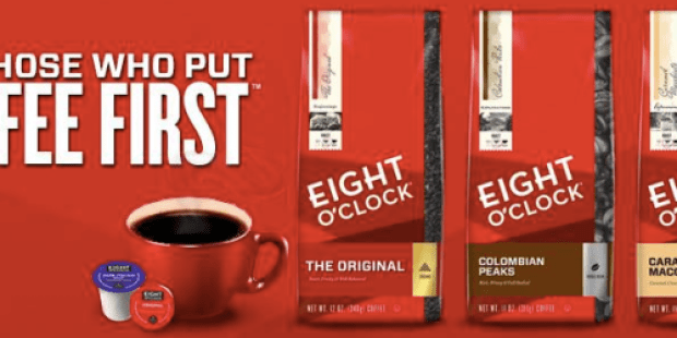*NEW* $1.50/1 Eight O’ Clock Bagged Coffee Coupon = Only $3.48 Per Package at Walmart