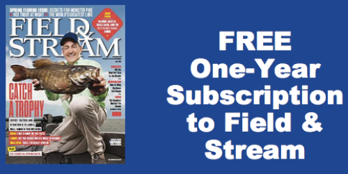 FREE Field & Stream Magazine Subscription