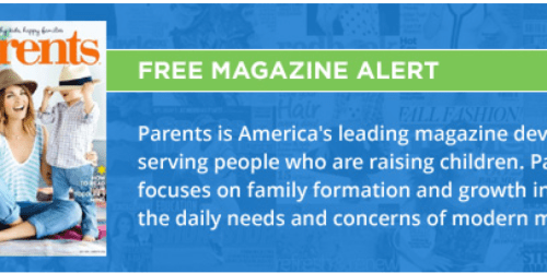Request a FREE Subscription to Parents Magazine