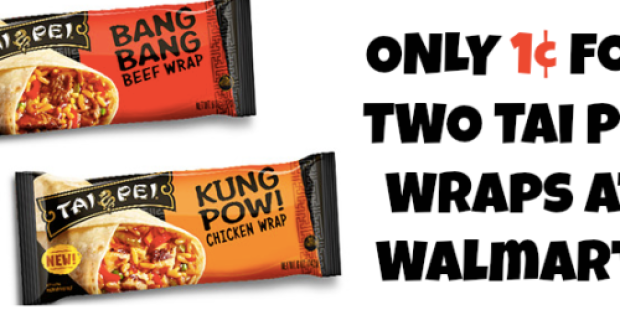 *NEW* Buy 1 Get 1 Free Tai Pei Wrap Coupon = ONLY 1¢ for TWO Wraps at Walmart After Ibotta