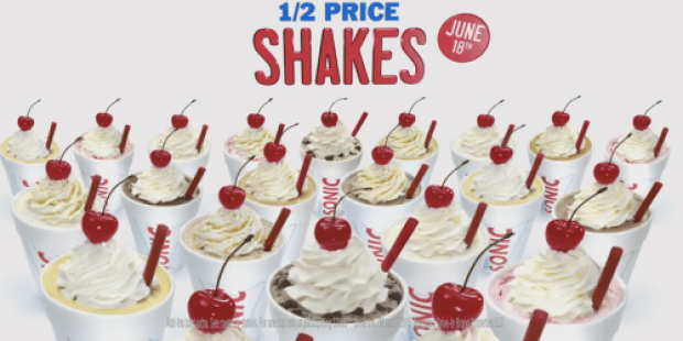Sonic Drive-In: 1/2 Price Shakes ALL Day on June 18th