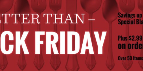 Oneida “Better Than Black Friday” Sale = Up to 75% Off Select Items + Extra 20% Off & $2.99 Shipping