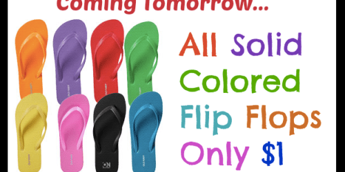 Old Navy: $1 Flip Flops Sale Tomorrow AND First 50 Customers Get FREE Pair at Select Stores