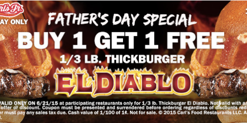 Carl’s Jr: Buy 1 Get 1 FREE Thickburger ElDiablo (Tomorrow, 6/21 Only)