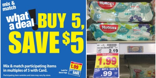 Kroger: Huggies Wipes Only $0.99 Each (Whenever You Buy 5 Participating Products – No Coupons Needed)
