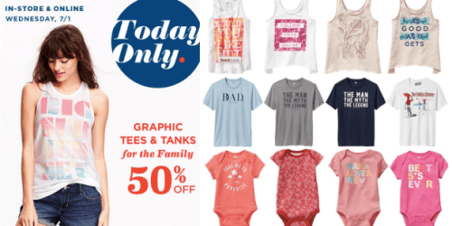Old Navy: 50% off Graphic Tees & Tanks In-Store & Online Today Only (+ Free Shipping w/ $25 Purchase)