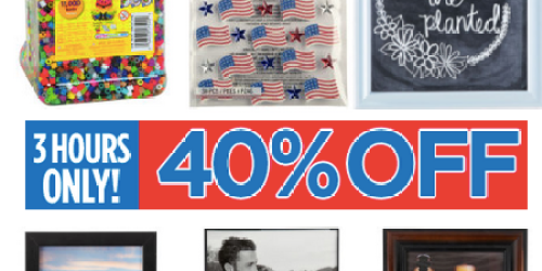 Michaels: 40% Off ANY One Regular Priced Item (Valid TODAY from 11AM-2PM Only!)