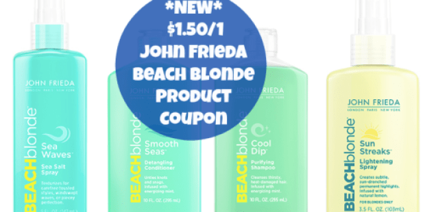 *NEW* $1.50/1 John Frieda Beach Blonde Product Coupon (+ Free Frizz Ease Sample Still Available)