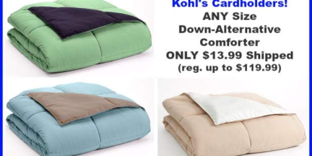 Kohl’s Cardholders: ANY Size Down-Alternative Comforter ONLY $13.99 Shipped (Up to $119 Value)