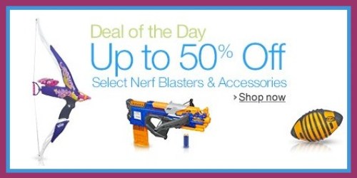 Amazon: 50% Off Nerf Blasters, Super Soakers, Bows & Accessories (Today Only)