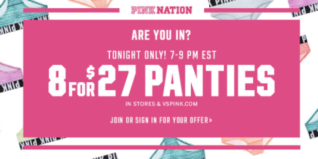 Victoria’s Secret: 8 Pairs of Panties $27 Tonight Only from 7PM-9PM (In-Store AND Online)