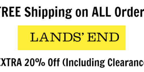 Lands’ End: FREE Shipping (No Minimum) + Extra 20% Off All Orders – Including Clearance