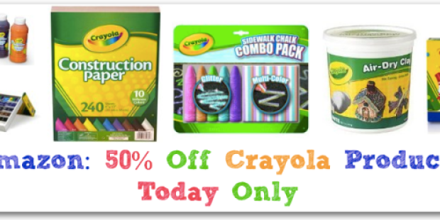 Amazon: 50% Off Crayola Products Today Only = Great Deals on Crayons, Sidewalk Chalk, Markers & More