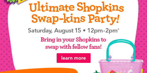 ToysRUs: FREE Shopkins Party Event on August 15th