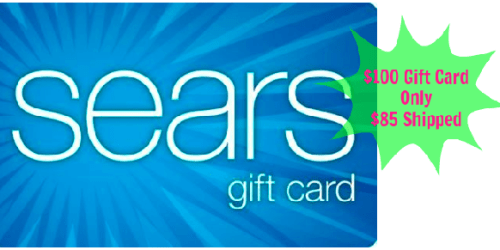 $100 Sears Gift Card ONLY $85 Shipped