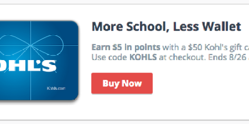 Gyft.com: $50 Kohl’s eGift Card As Low As $45 (+ Earn $5 In Points To Spend On a Future Purchase)
