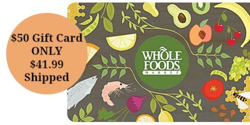 Staples.com: $50 Whole Foods Gift Card ONLY $41.99 Shipped + More
