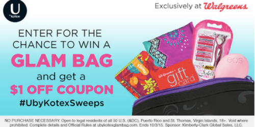 U by Kotex Glam Sweeps: 120 Win Glam Bags Including $10 Walgreens Gift Cards (+ Print $1/1 Coupon)