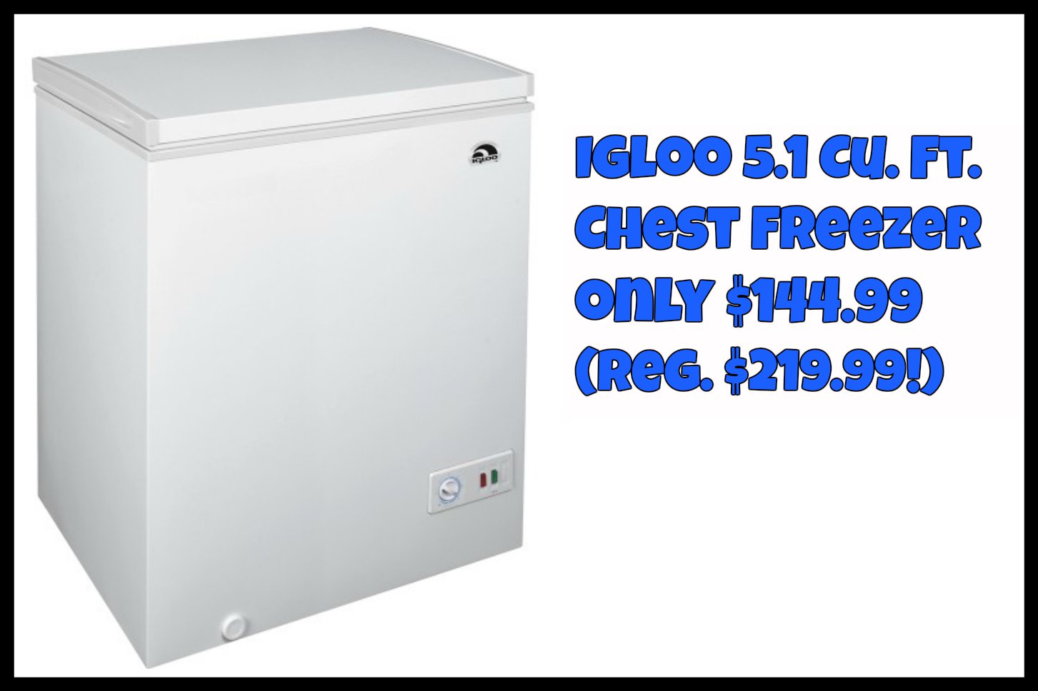 BestBuy Igloo Chest Freezer Only 144.99 (Regularly 219.99)