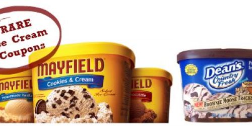 RARE Ice Cream Coupons (Save on Mayfield & Dean’s)