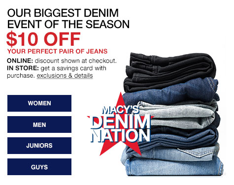 sød smag Utilgængelig Ekstrem fattigdom Macy's: Popular Denim Promo is Back (Get $10 off Select Jeans + Buy 1 Get 1  50% off Men's Jeans)