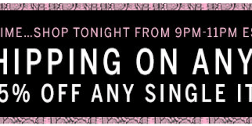 Victoria’s Secret: Free Shipping on ANY Order + Extra 25% Off Single Item (9-11PM EST Tonight!) + More