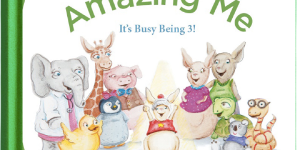 FREE “Amazing Me It’s Busy Being 3!” Children’s Book